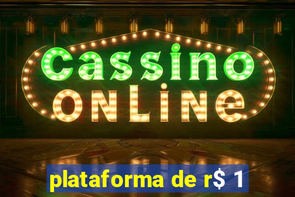 plataforma de r$ 1